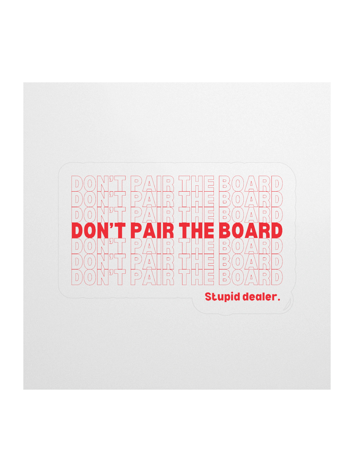 Don't Pair the Board Sticker product image (1)