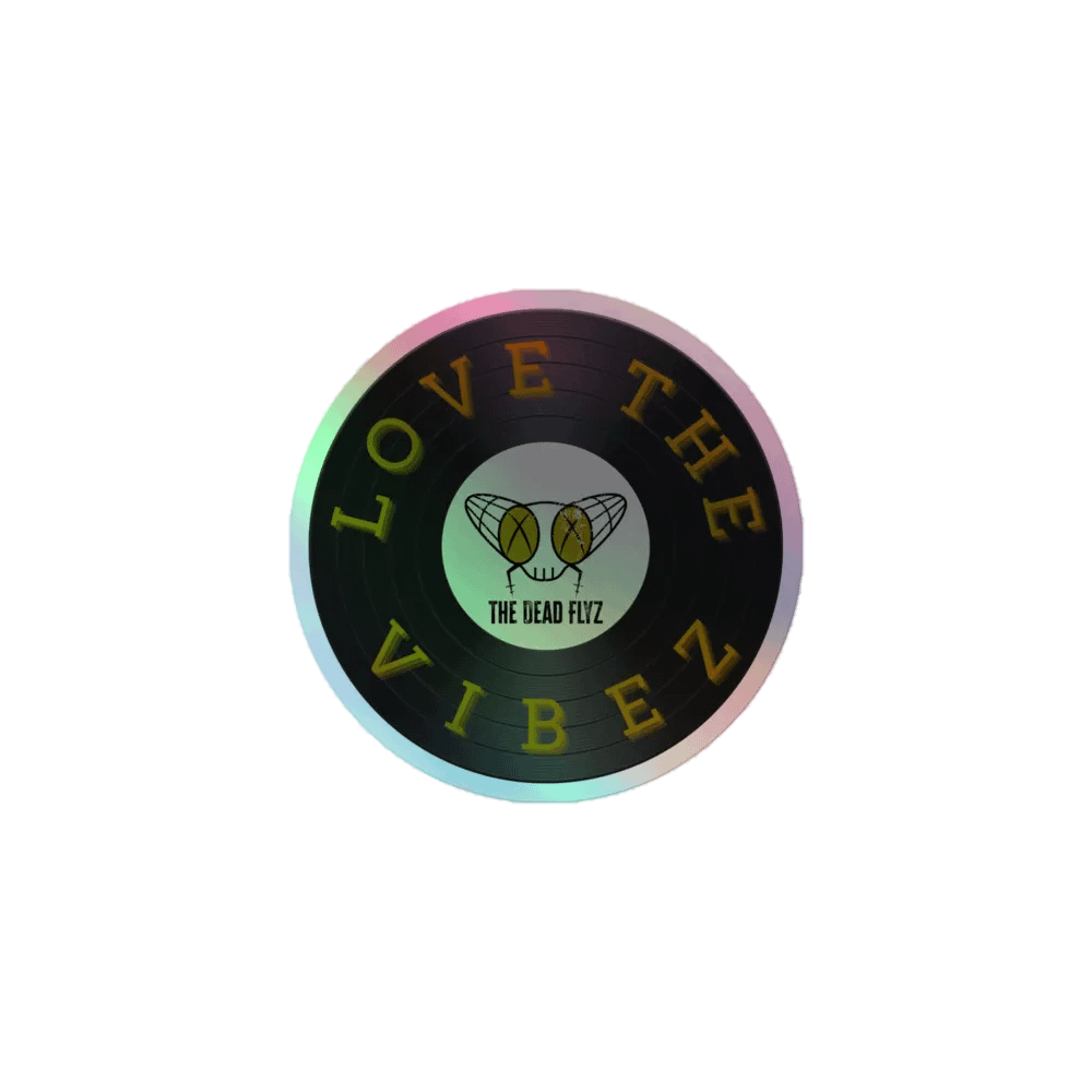 The Dead Flyz Vibez Holographic Sticker product image (1)