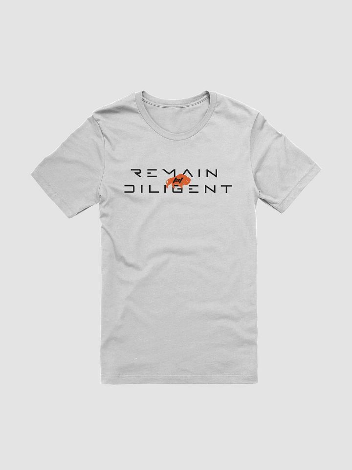 Remain Diligent Tee product image (72)