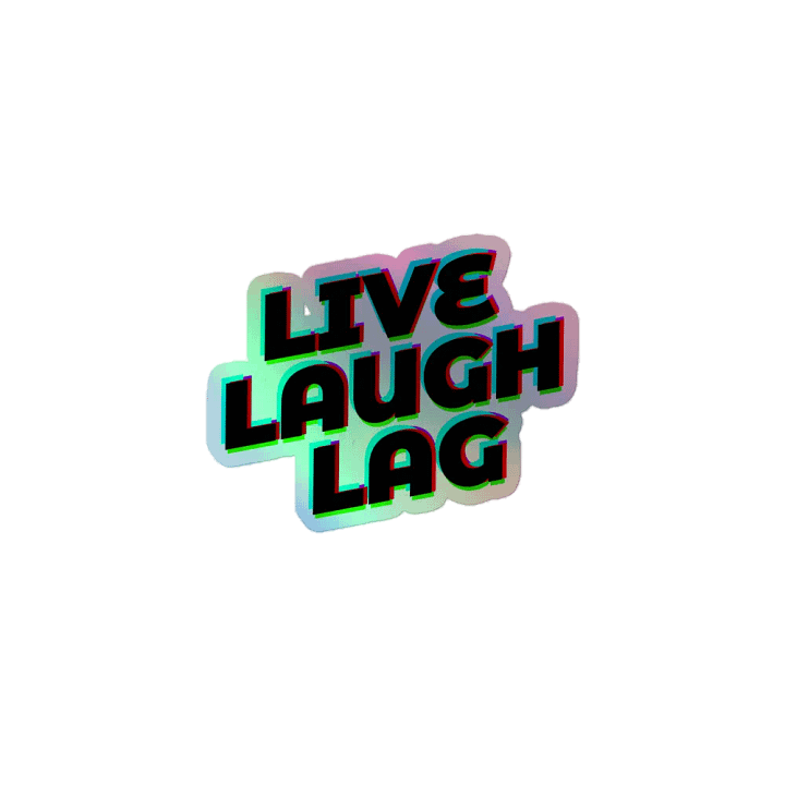LiveLaughLag Holo Sticker product image (1)