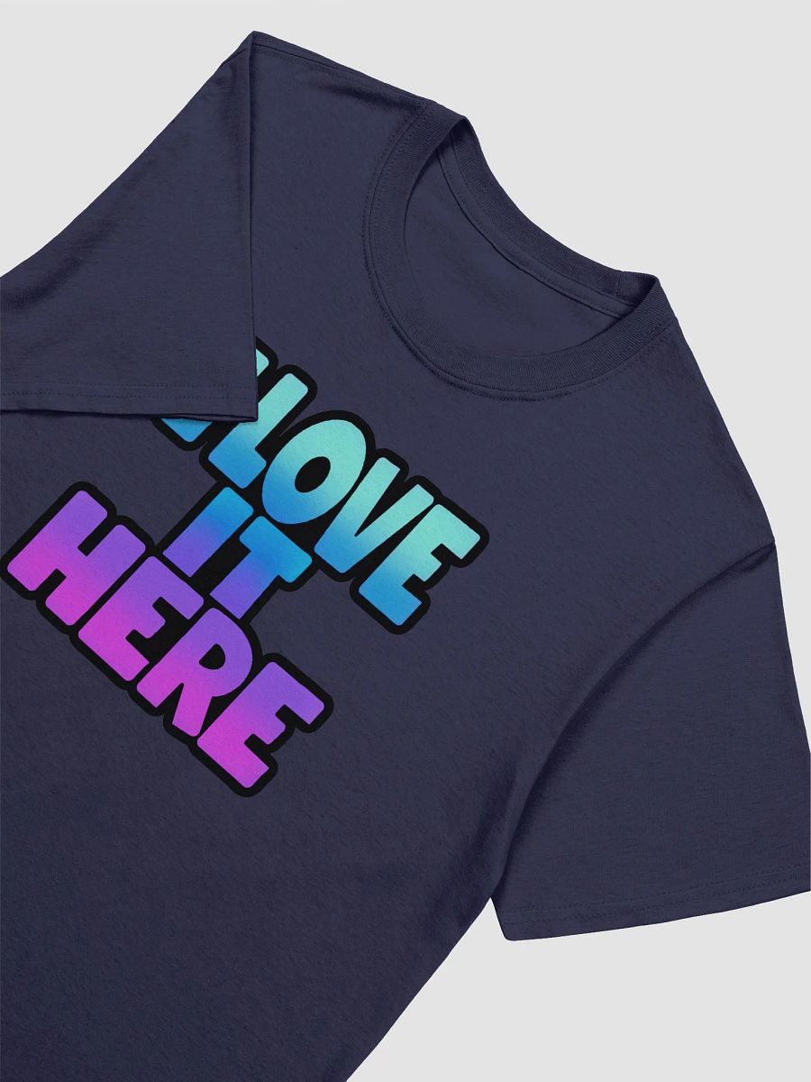 I LOVE IT HERE SOFT-STYLE T-SHIRT product image (3)