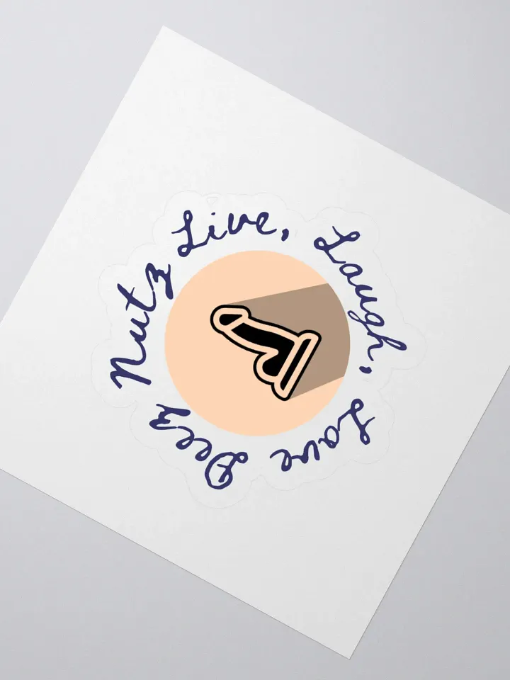 Live, Laugh, Love Deez Nutz Stickers product image (4)