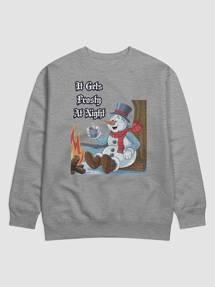 It Gets Frosty At Night - Snowman Relaxing With A Cup of Cocoa Sweatshirt product image (3)