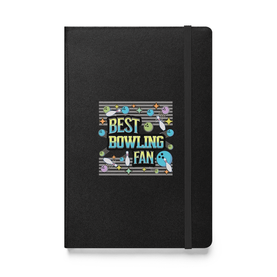 Best Bowling Fan Fanatic Hardcover Notebook product image (1)