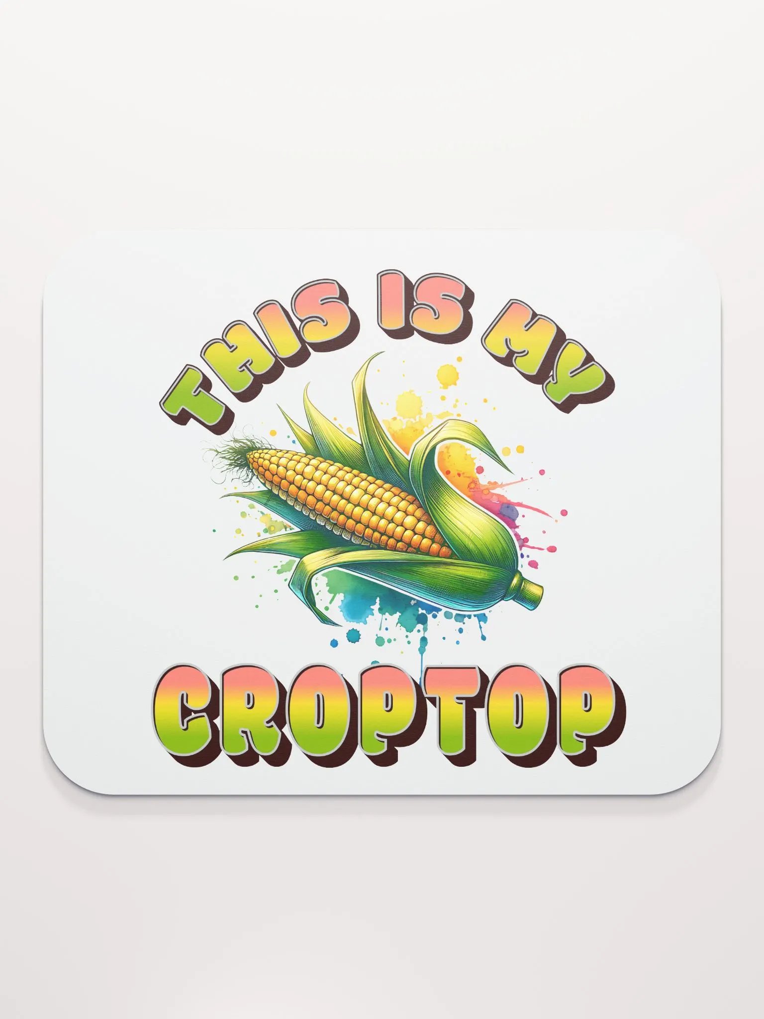 This Is My Crop Top Corn Rainbow Mouse Pad product image (1)