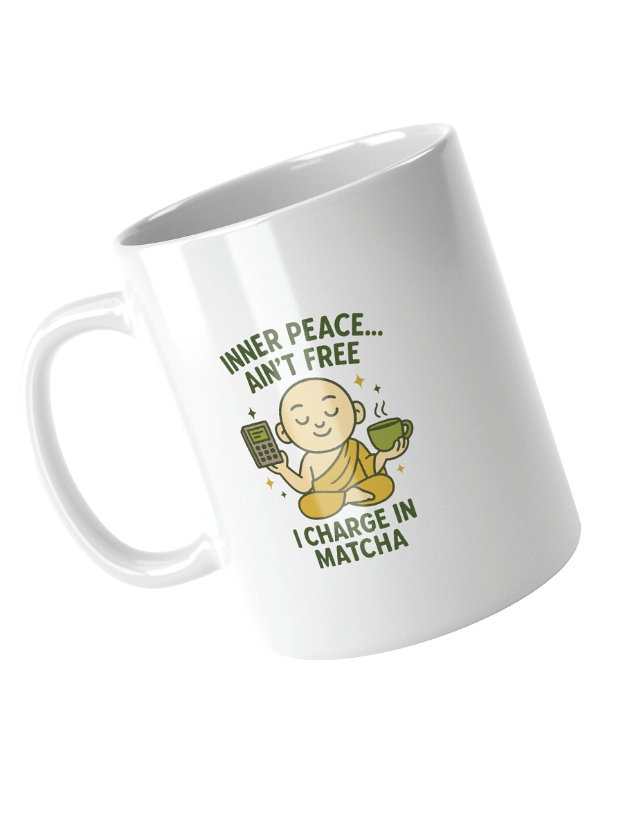 Inner Peace Ain’t Free – Matcha Monk Mug product image (2)