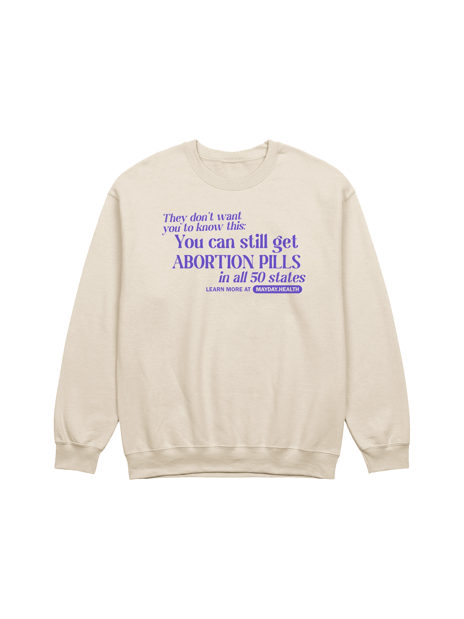 "They Don't Want You To Know This" Cream Crewneck product image (1)