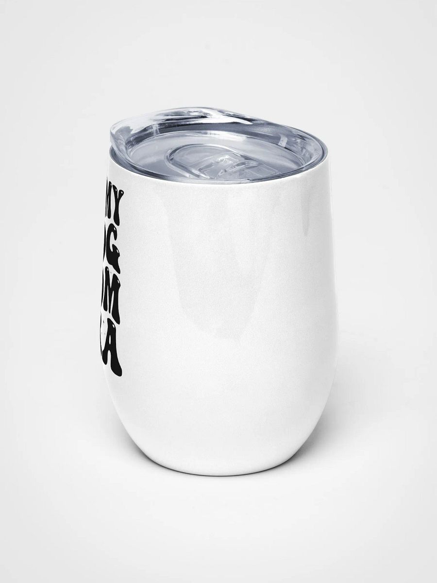 'IN MY DOG MOM ERA' cup product image (5)