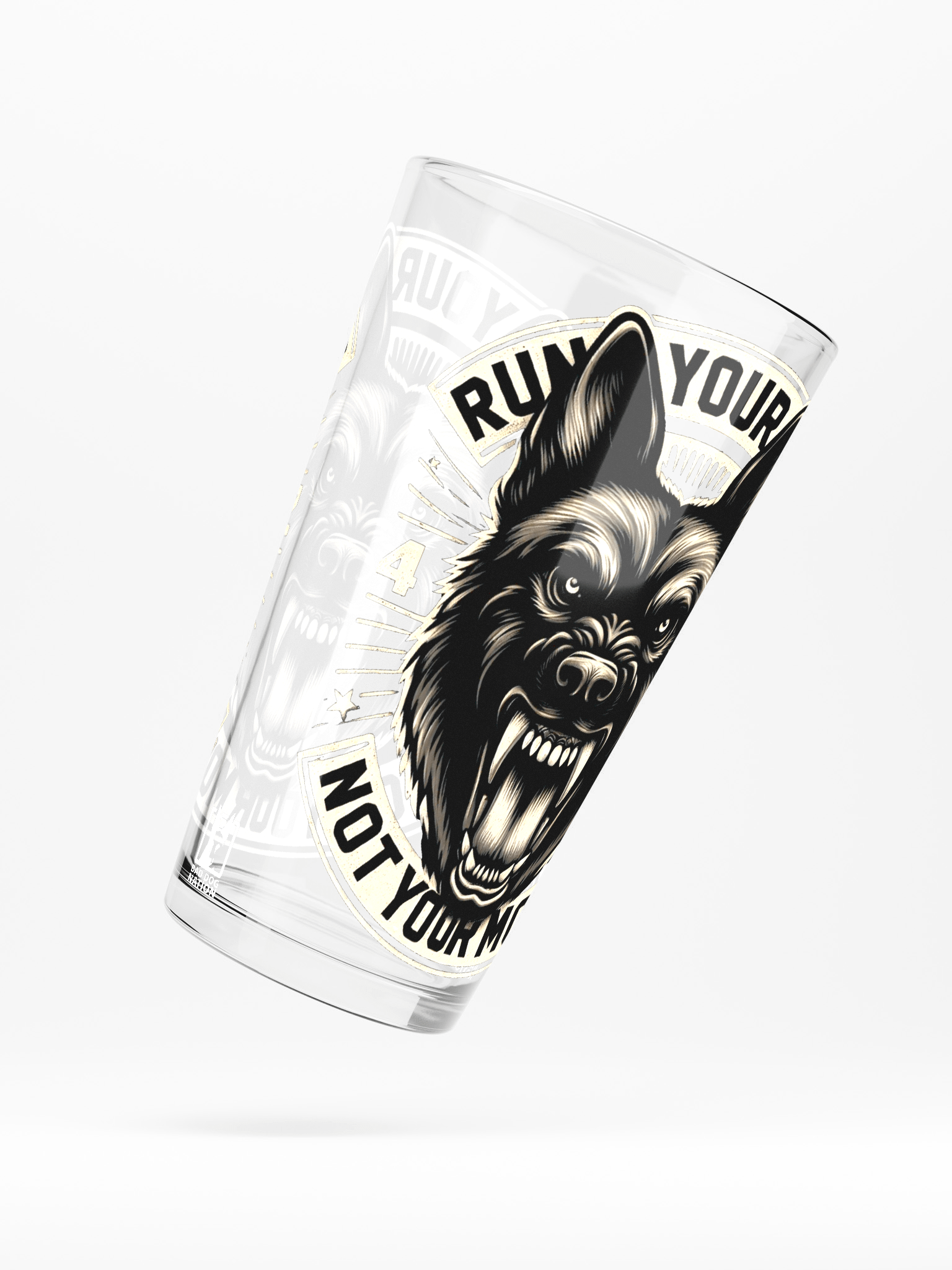 Run Your Dog Not Your Mouth - 16oz Pint Glass product image (3)