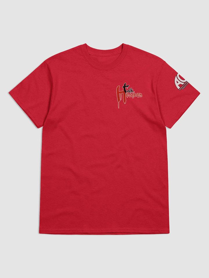 Talk Heathen Limited Edition Unisex T-Shirt product image (2)