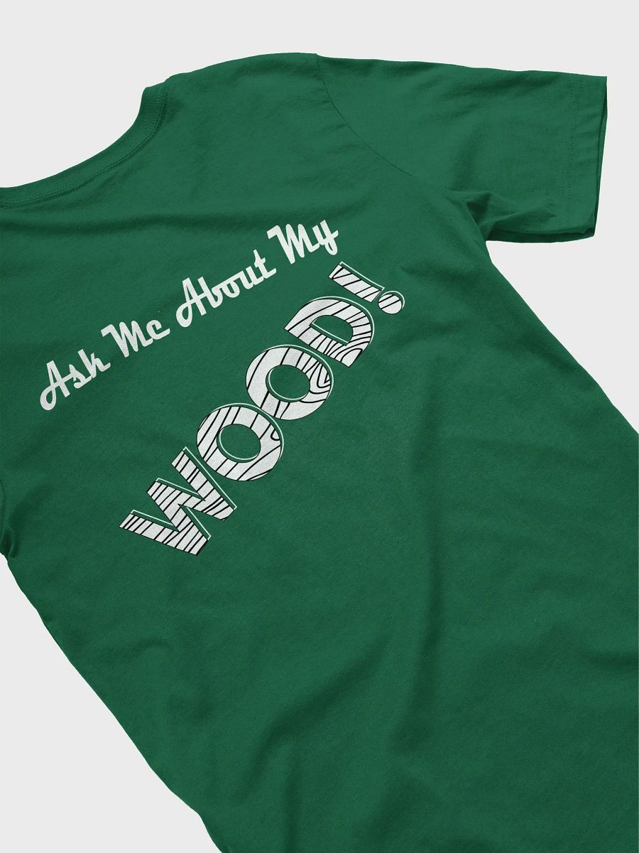Ask me about my wood Back premium shirt product image (5)