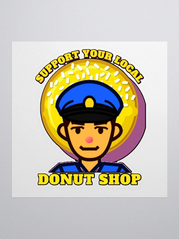 SUPPORT YOUR LOCAL DONUT SHOP product image (1)