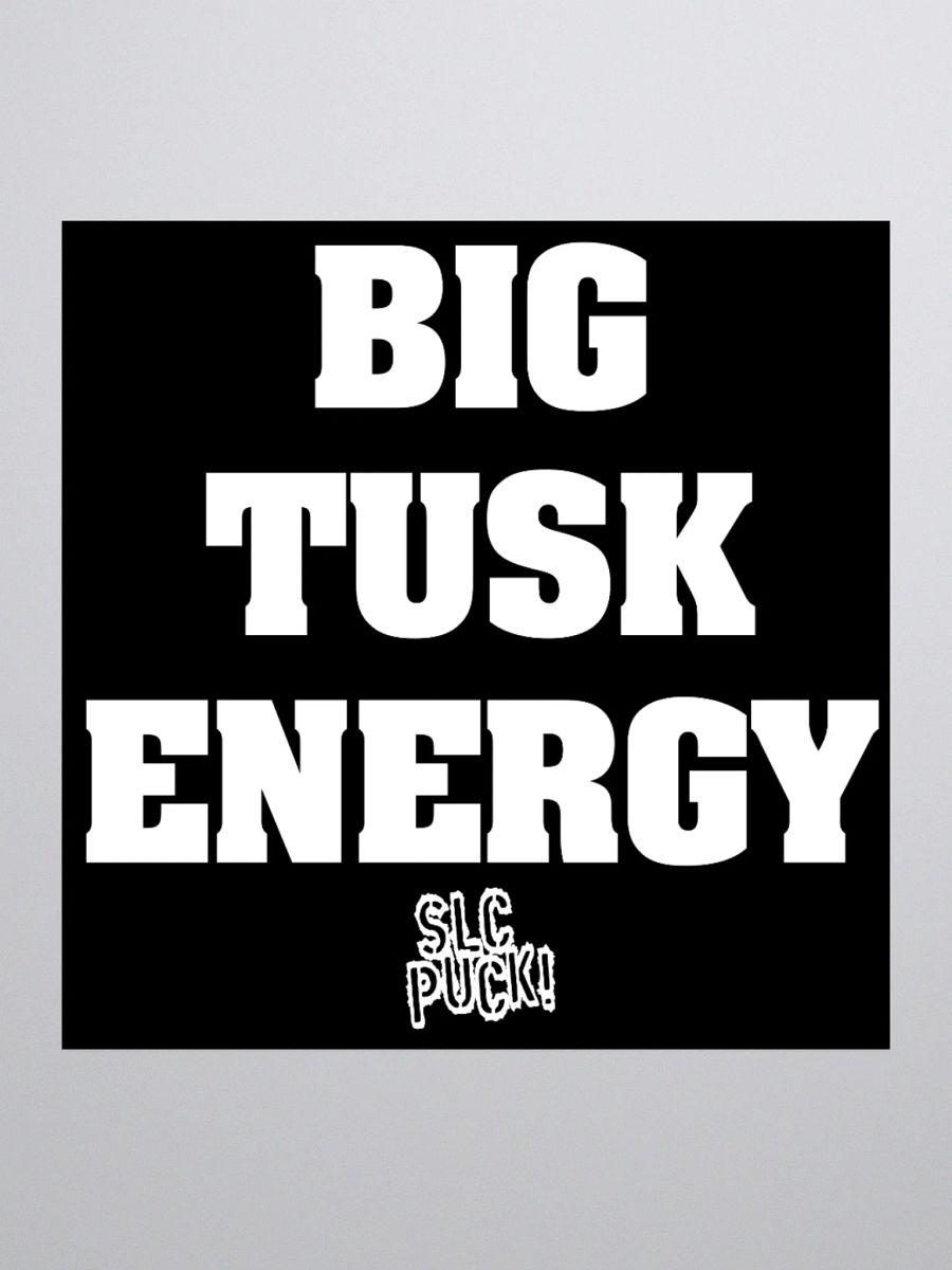 Big Tusk Energy Sticker product image (1)