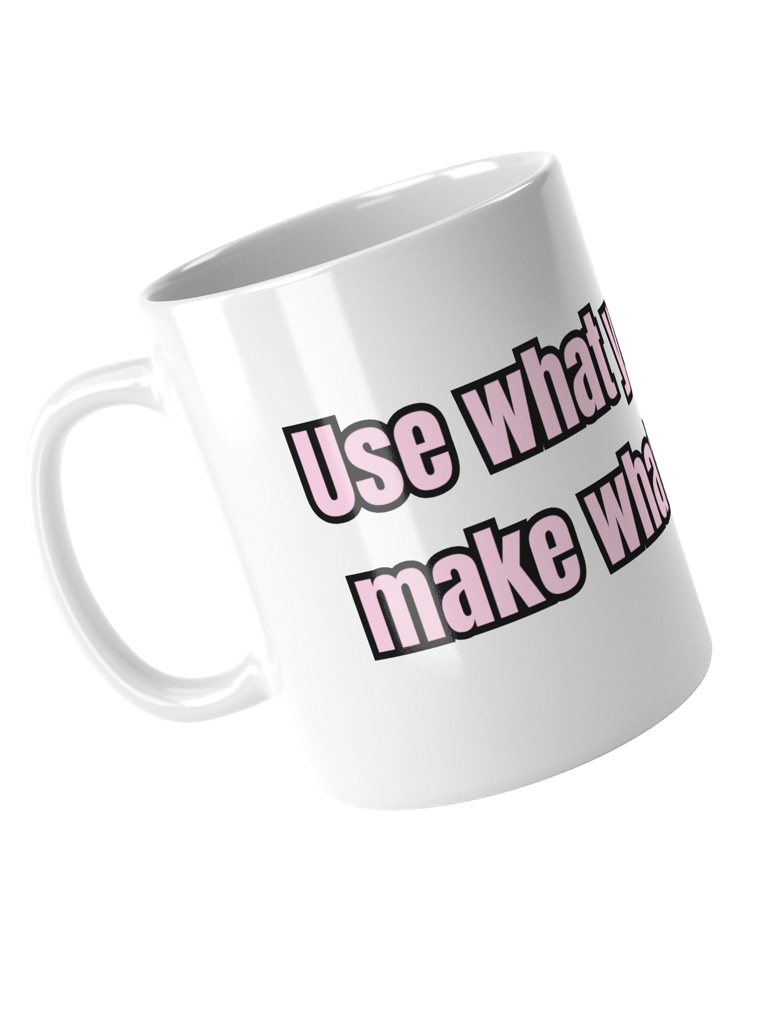 Use What You Have Mug product image (8)