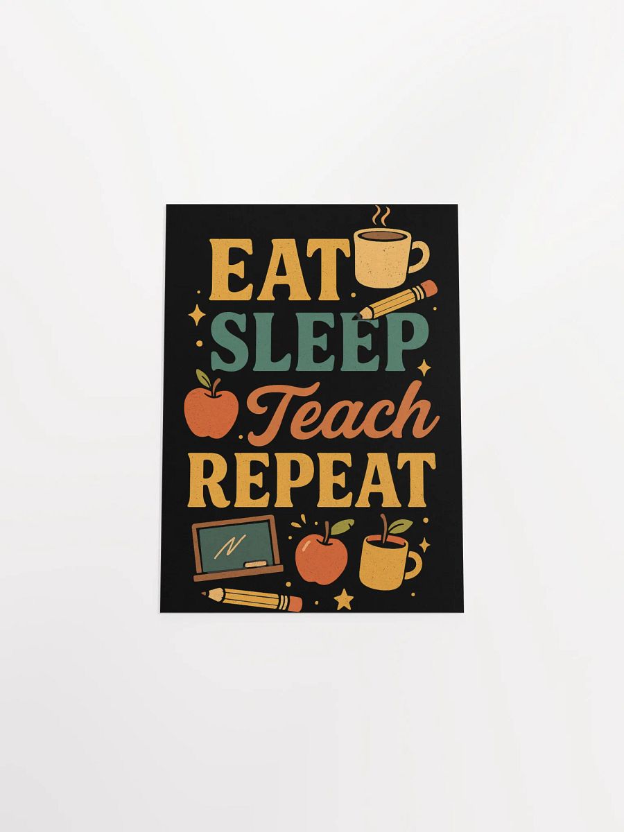 Eat Sleep Teach Repeat Poster – Bold Retro Teacher Print product image (4)