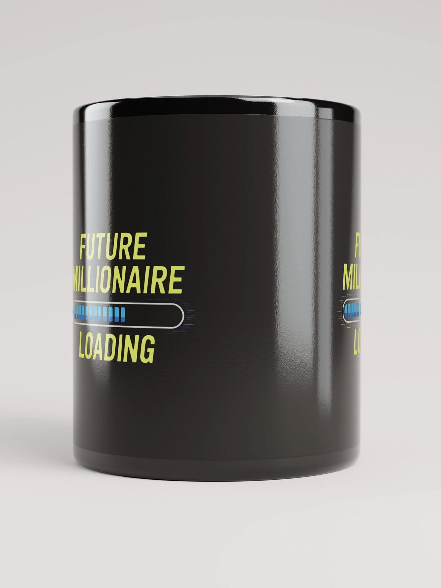 Future Millionaire Loading Mug product image (5)