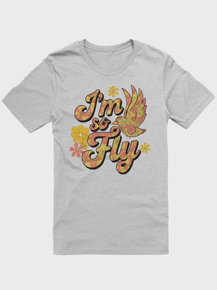 “I’m so Fly” t-shirt product image (1)