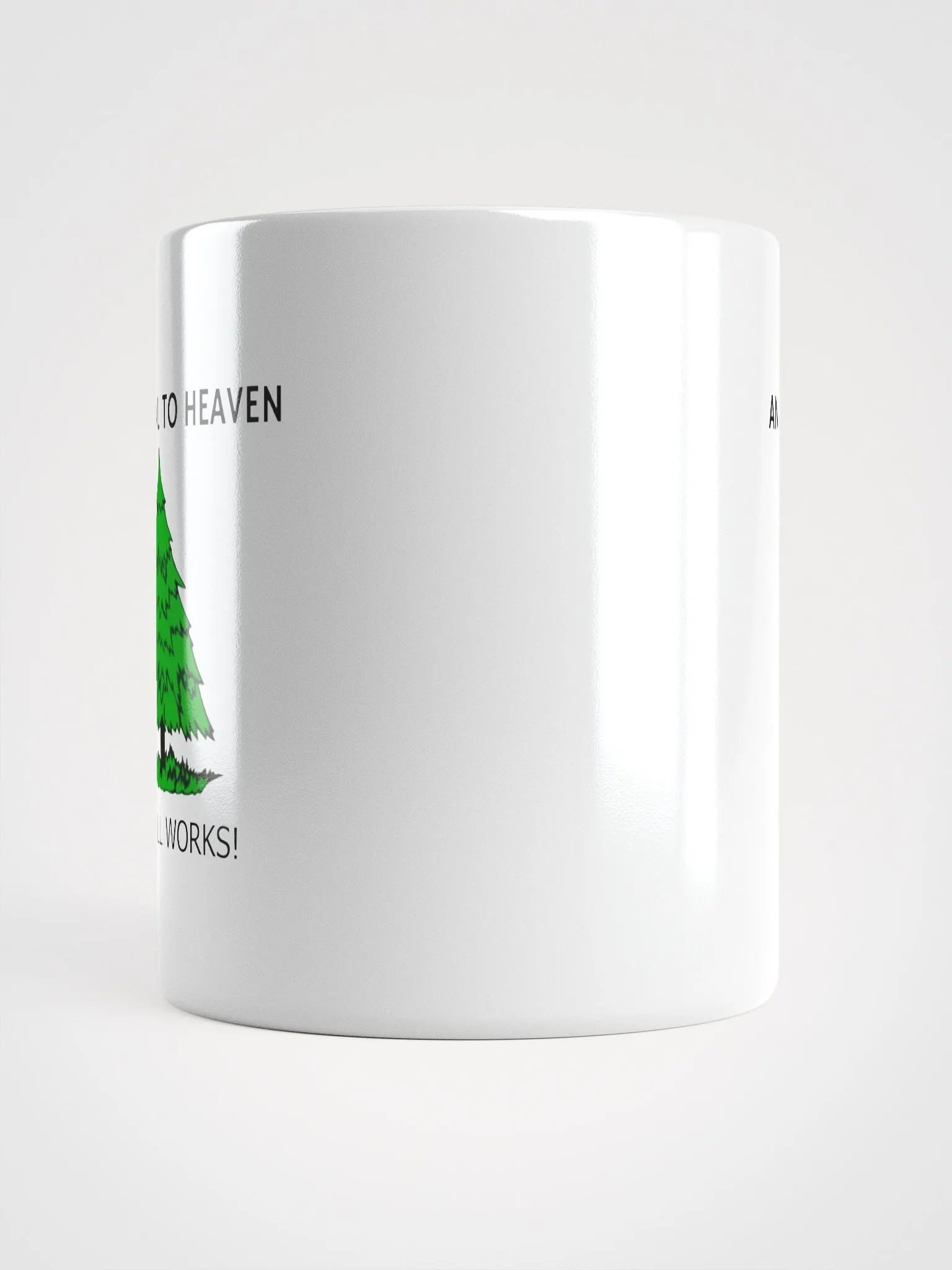 An Appeal To Heaven It Still Works! - White Glossy Mug 11/15/20oz product image (5)