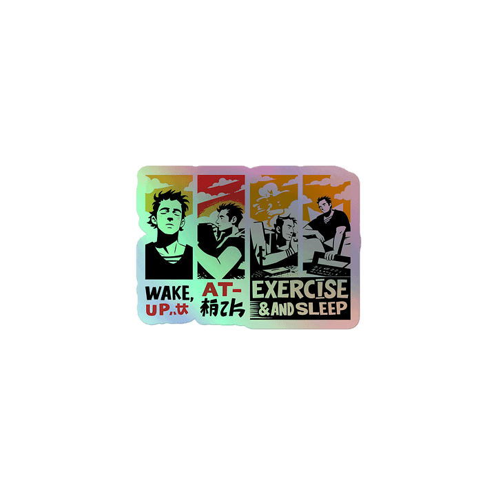 Global Wellness Mantra | Wake, Eat, Exercise, Sleep Art Holographic Sticker product image (1)
