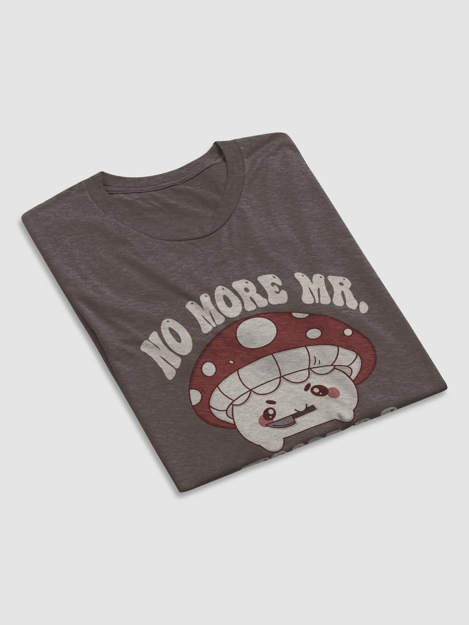 No More Mr.Fungi Super Soft Tee product image (5)