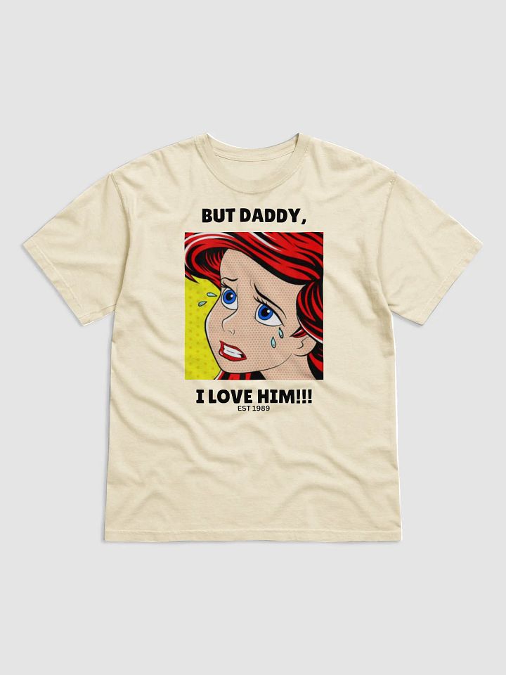 But Daddy I Love Him T-Shirt product image (7)