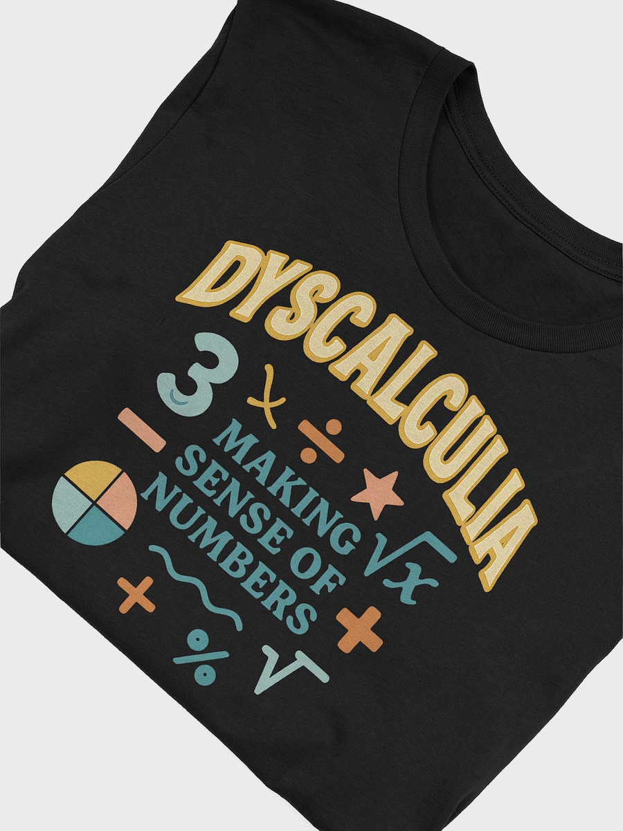 Dyscalculia Making Sense of Numbers T-shirt product image (5)