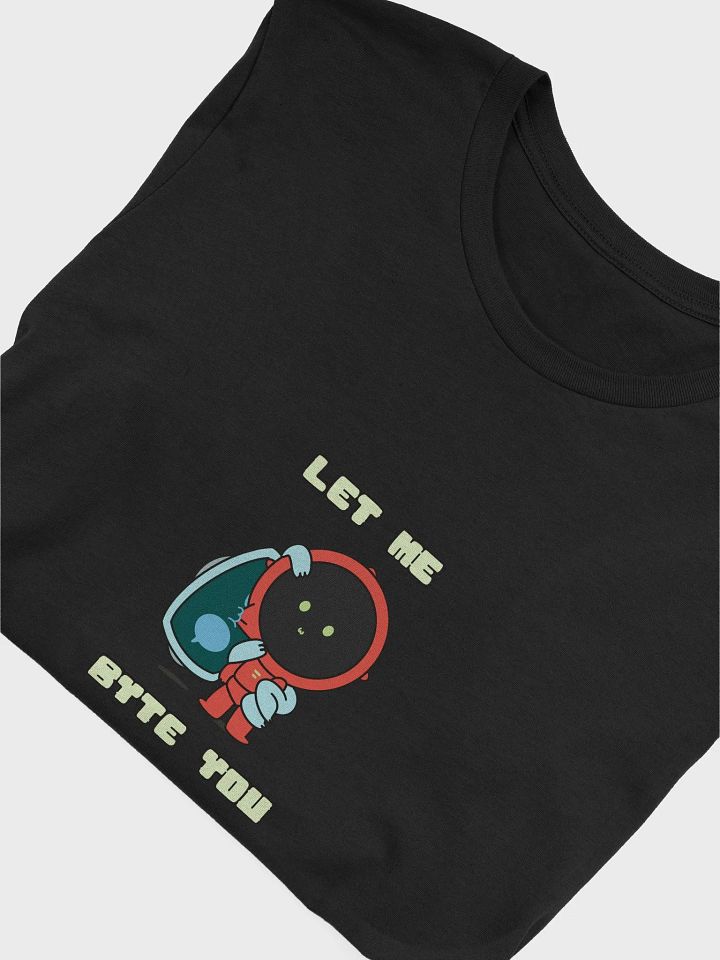 Let Me Byte You| T-Shirt product image (1)