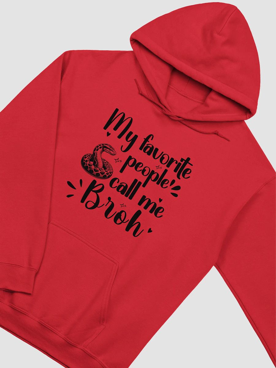 My Favorite People Call Me Broh, Brother Gildan Hoodie product image (3)
