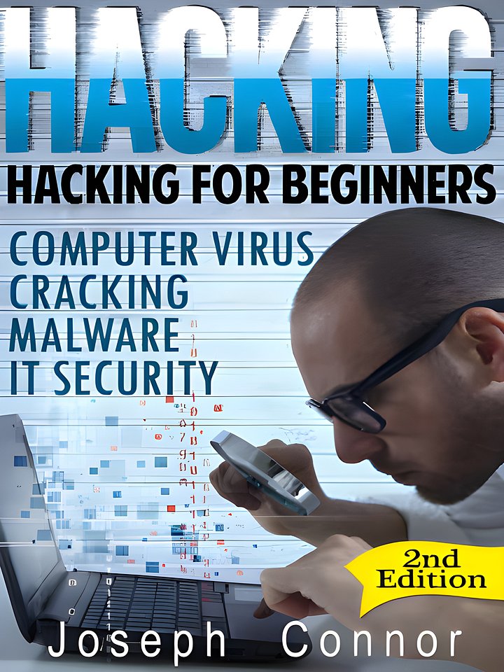 Hacking: Hacking for Beginners - Computer Virus, Cracking, Malware, IT Security - 2nd Edition product image (1)