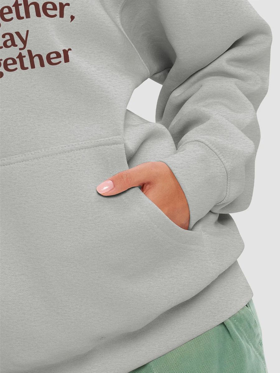 Play Together Stay Together Classic Unisex Hoodie product image (8)
