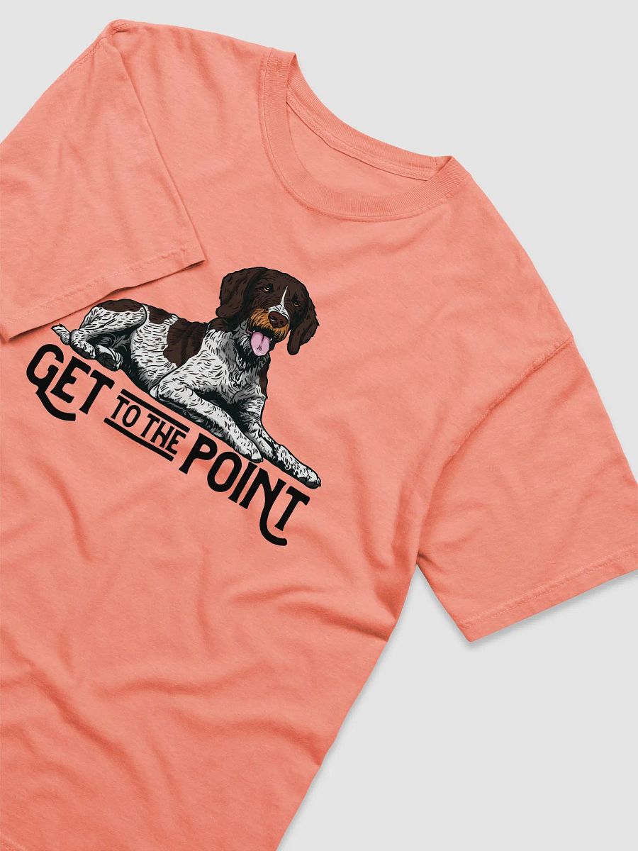 Get to the Point T-Shirt of a German Wirehaired Pointer | Funny T-Shirt for Pointer Dog Paw-rents product image (31)