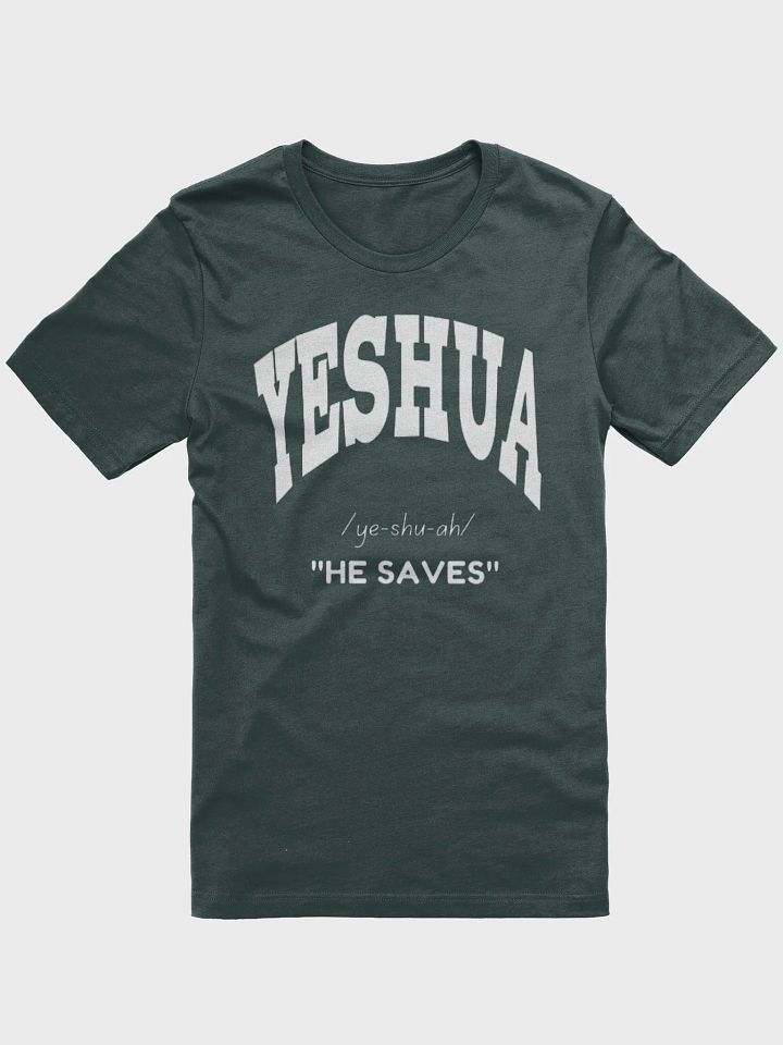 Yeshua: He saves unisex Tee product image (1)