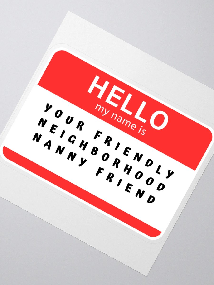 My Name is... Your Friendly Neighborhood Nanny Friend product image (2)