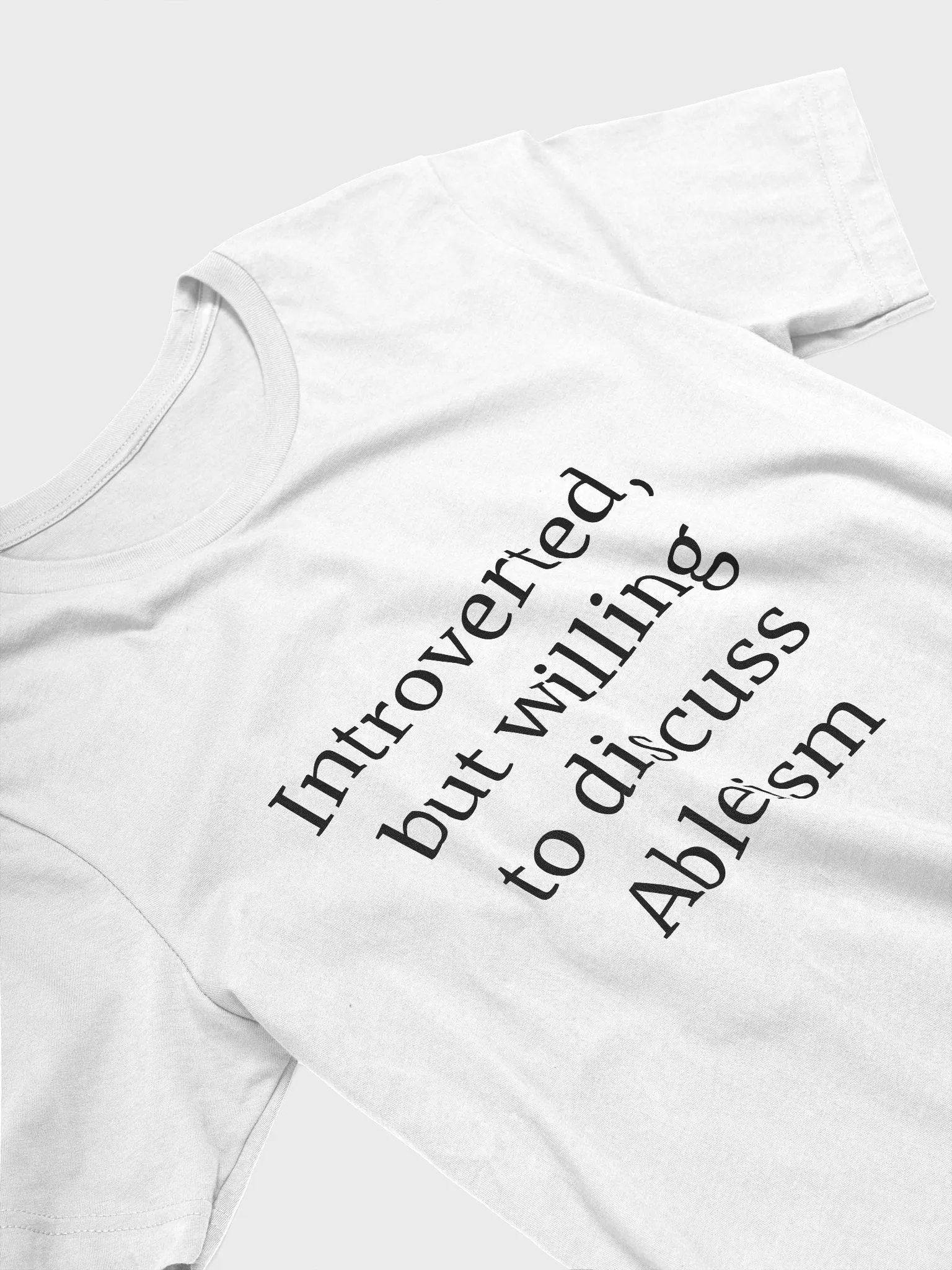 T-Shirt: Ableism product image (3)