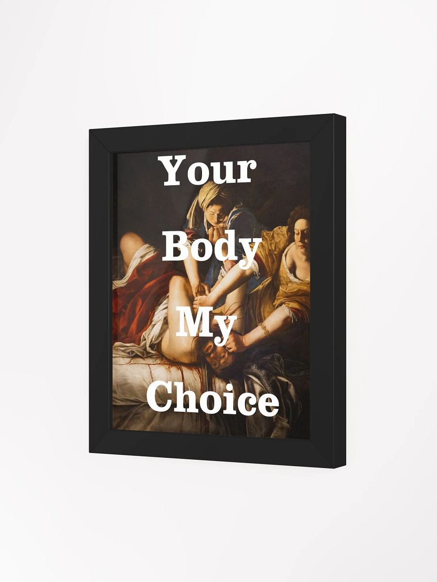 Judith Slaying Your Body My Choice Framed Matte Poster product image (3)