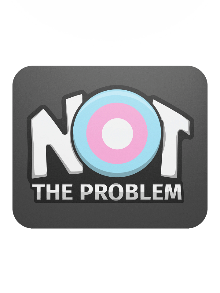 Not The Prob MousePad product image (2)