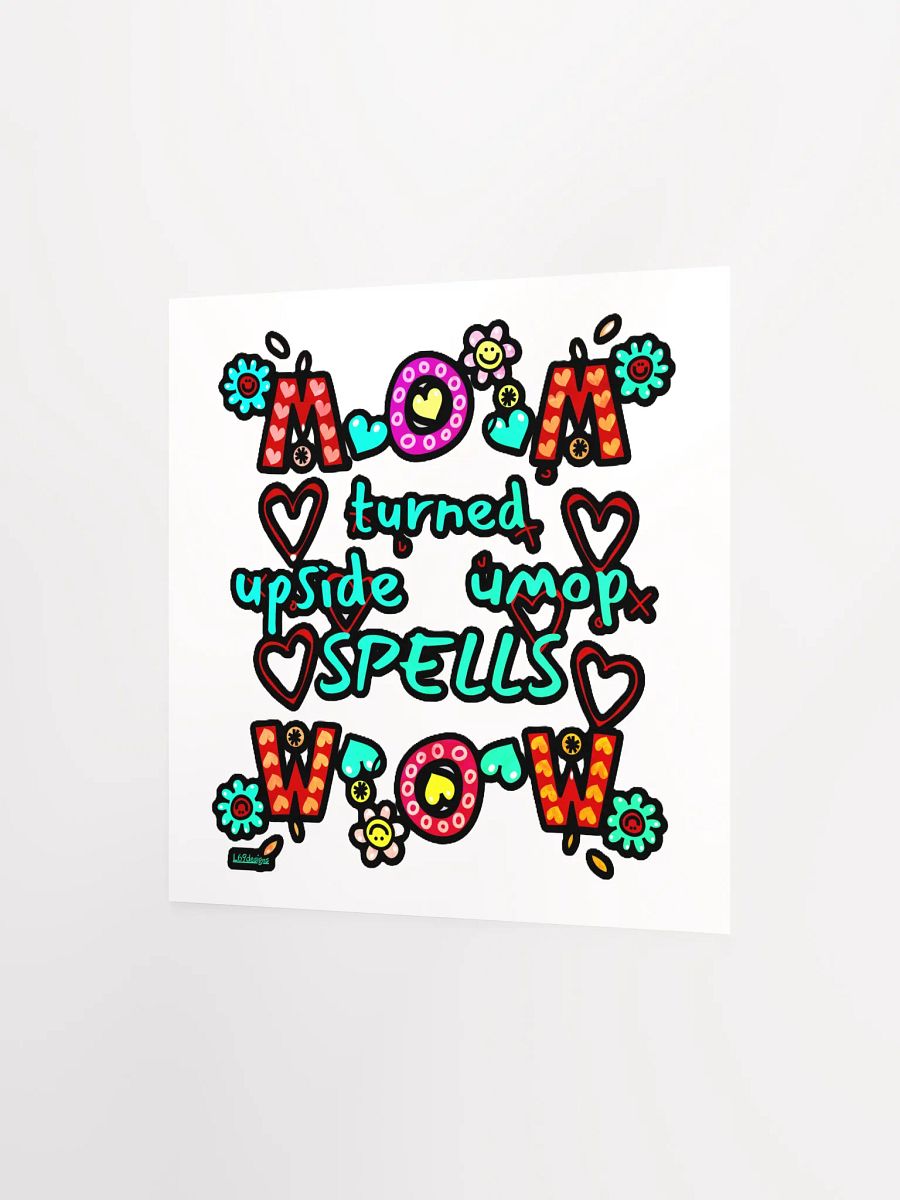 MOM TURNED UPSIDE DOWN SPELLS WOW product image (8)