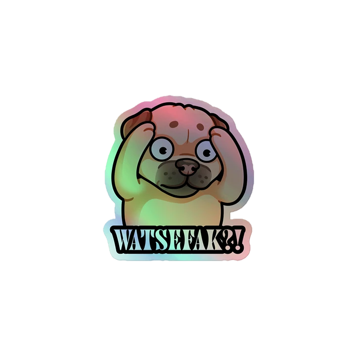 Watsefak - Holo Sticker product image (1)