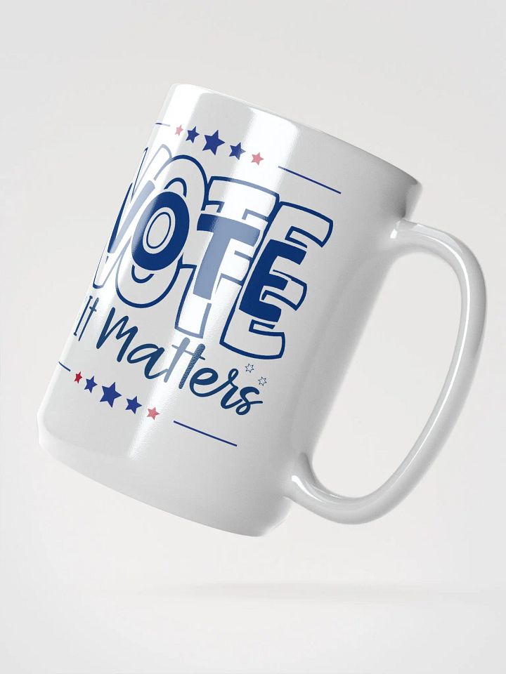 Vote It Matters Election 2024 Voting Patriotic USA Civic Engagement Mug product image (2)