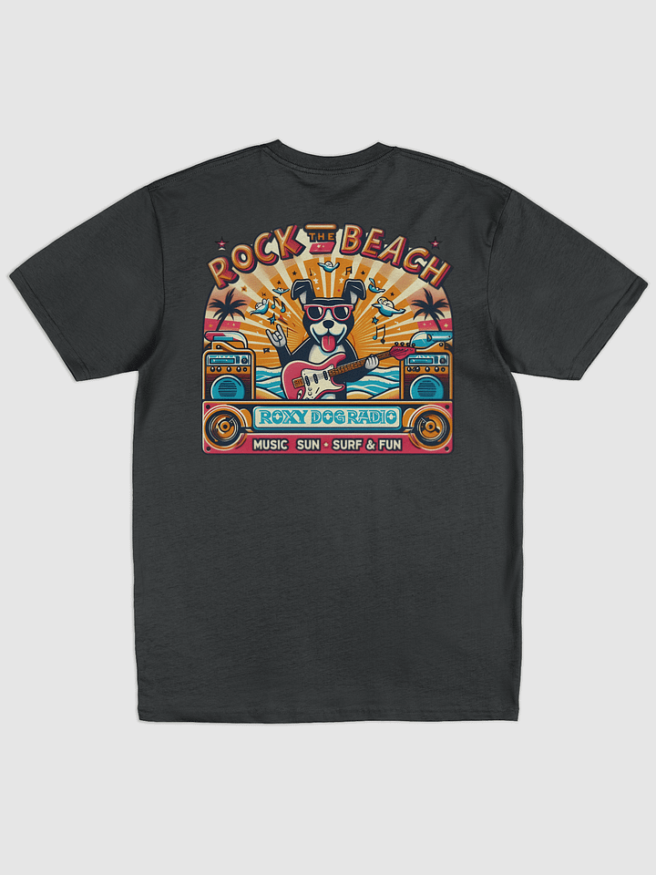 Rock The Beach Roxy Dog Radio Custom T-Shirt Print on Back product image (11)