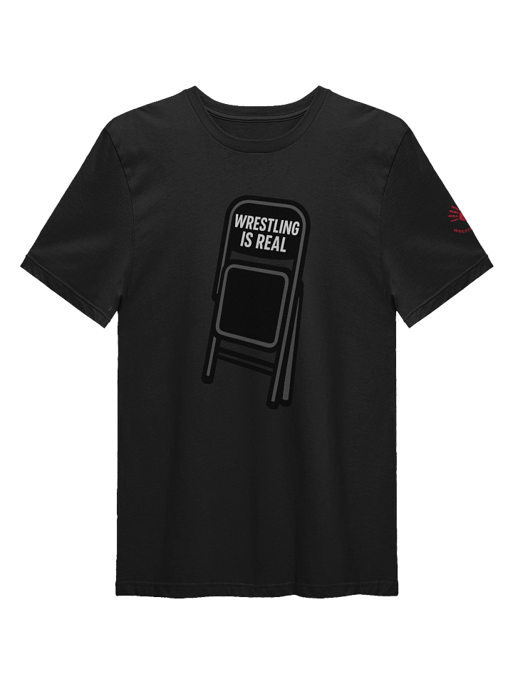 Wrestling Is Real - Black Shirt product image (1)