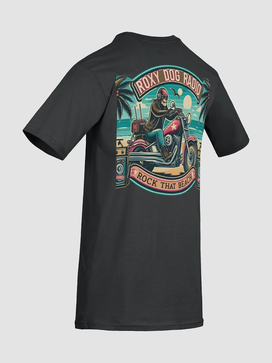Roxy Dog Radio Biker Rock That Beach Custom T-Shirt product image (53)