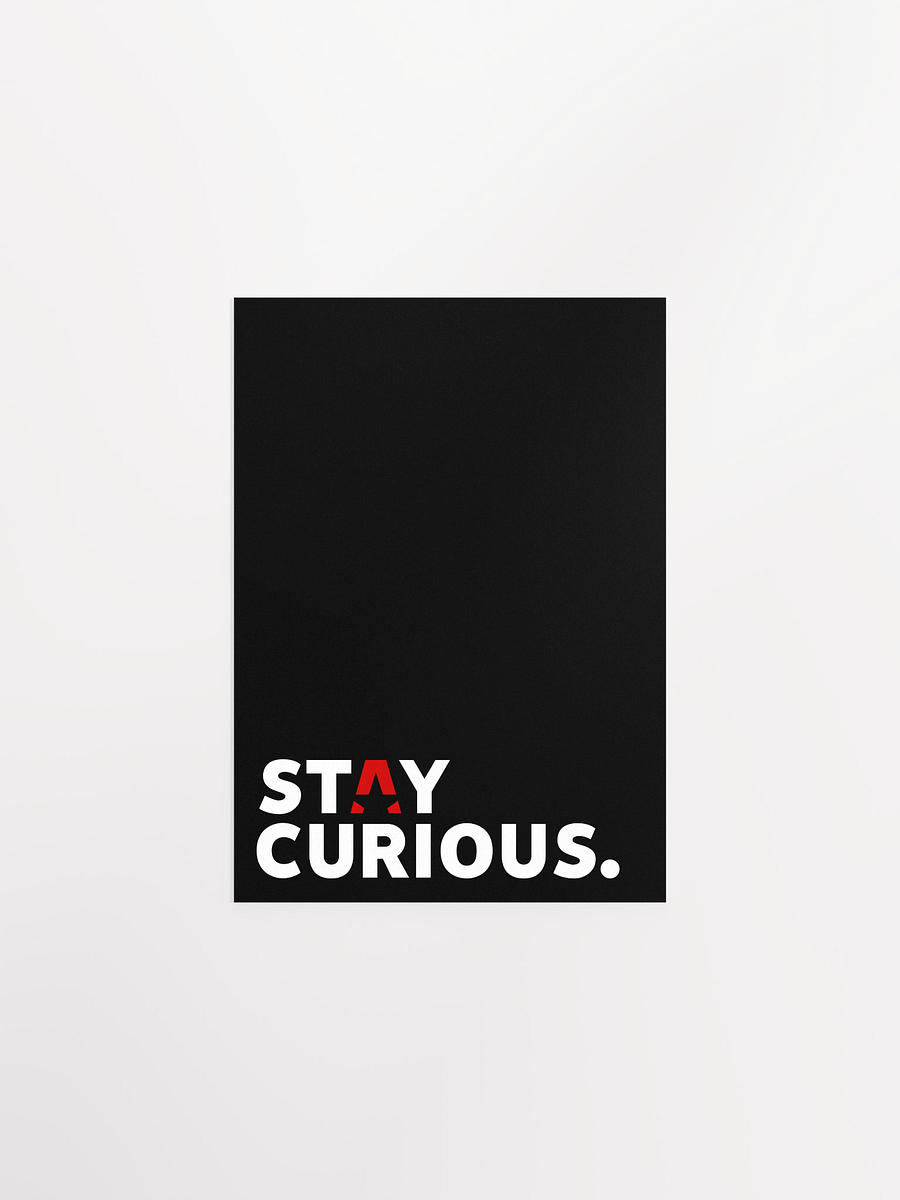 Stay Curious Poster product image (1)
