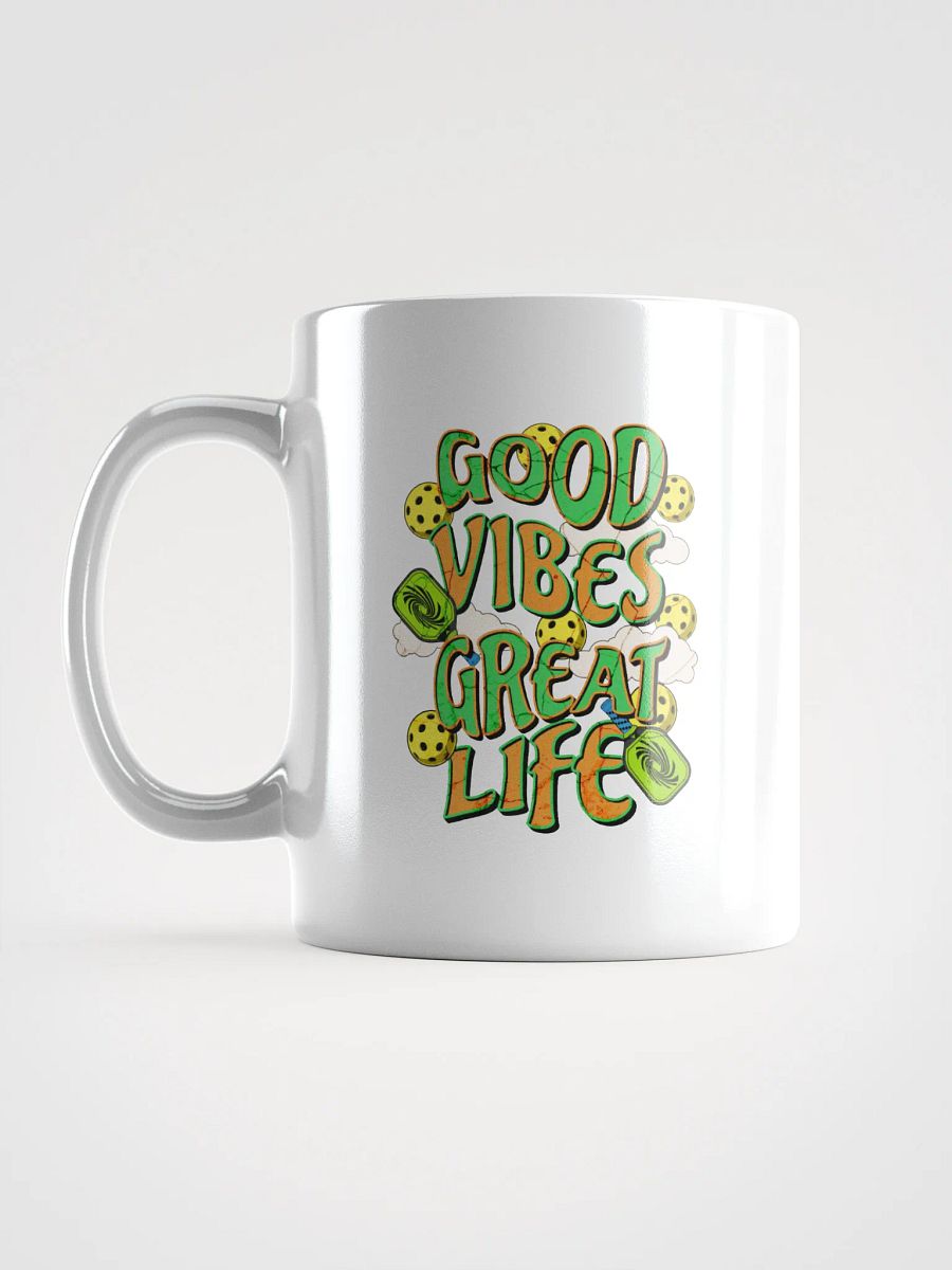 Good Vibes Great Life Pickleball Mug product image (1)