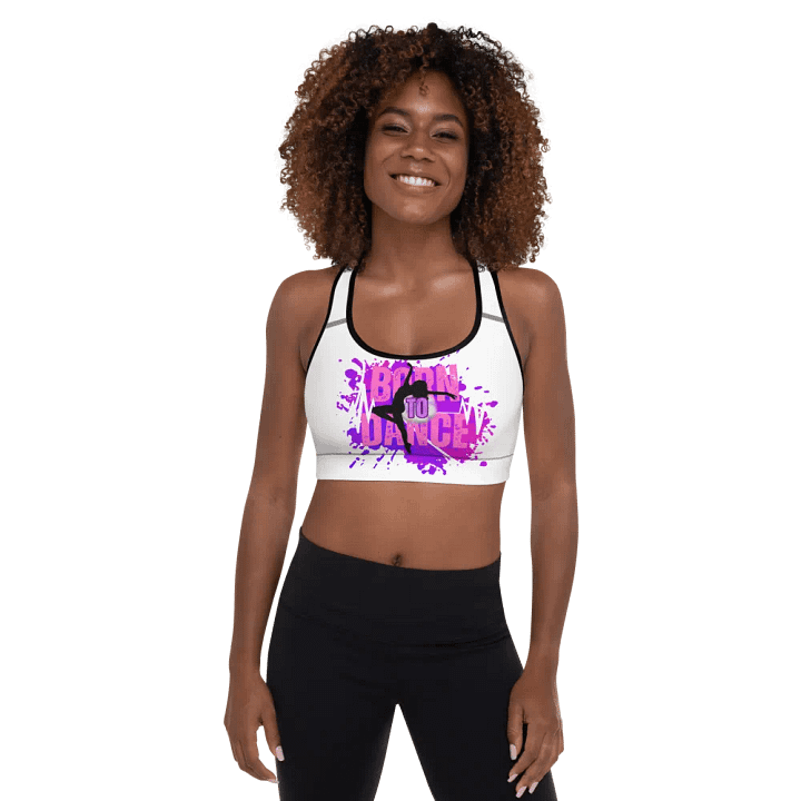 Born to Dance Her Silhouette Energetic Vibes Dance Padded Sports Bra product image (1)