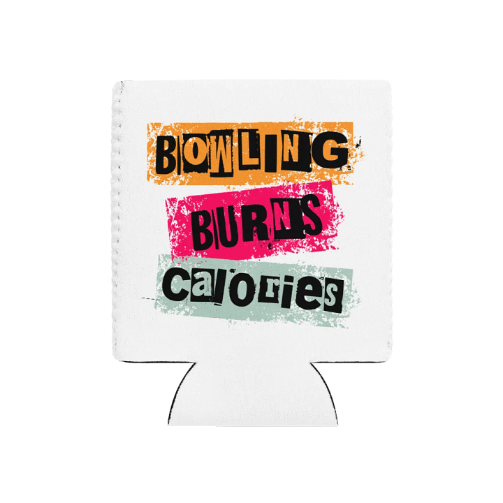 Bowling Burns Calories Grunge Can Cooler product image (1)