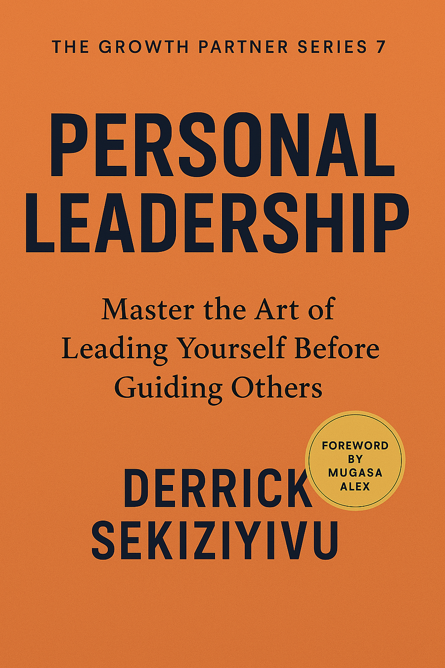 PERSONAL LEADERSHIP: Master the Art of Leading Yourself Before Guiding Others product image (1)
