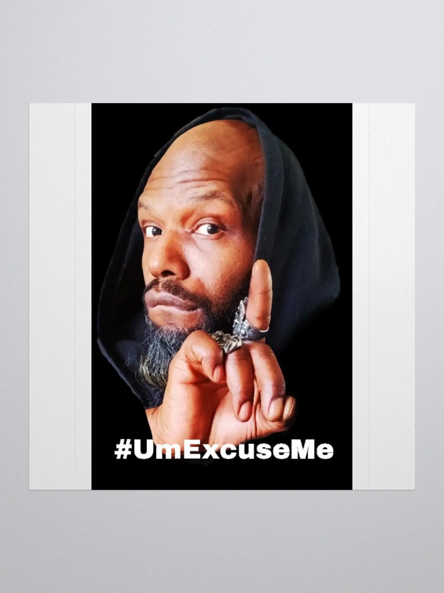 #UmExcuseMe Sticker product image (2)