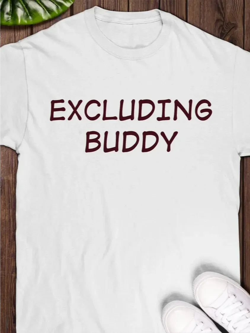 Excluding Buddy T-shirt product image (1)