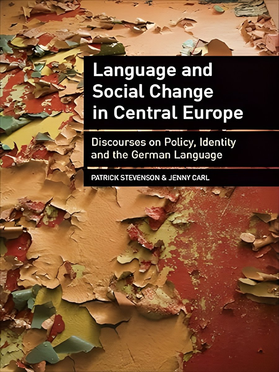 Language and Social Change in Central Europe: Discourses on Policy, Identity and the German Language product image (1)